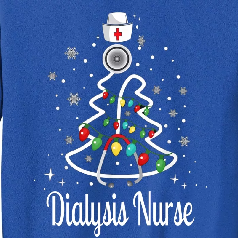 Dialysis Nurse Gift Tall Sweatshirt