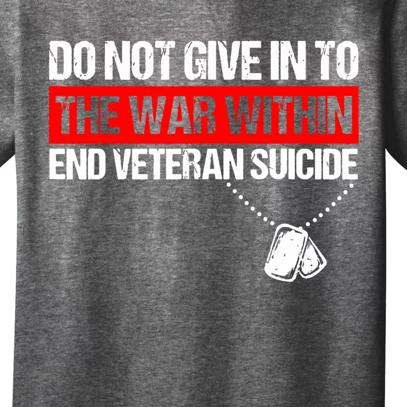 Do Not Give In To The War Within End Veteran Suicide Support T-Shirt