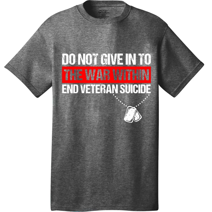 Do Not Give In To The War Within End Veteran Suicide Support T-Shirt