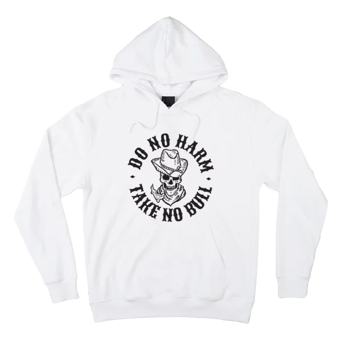 Do No Harm Western Hoodie