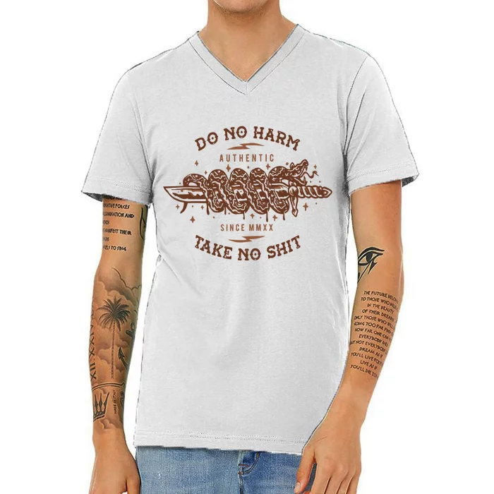 Do No Harm But Take No V-Neck T-Shirt