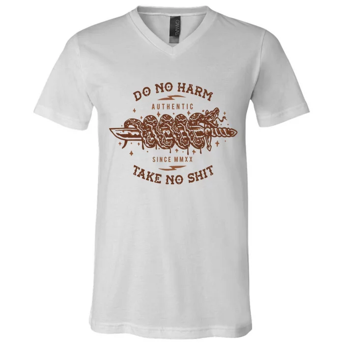 Do No Harm But Take No V-Neck T-Shirt