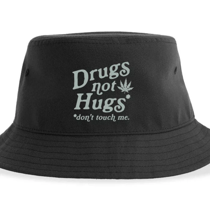 Drugs Not Hugs Sarcastic Weed 420 Funny Pot Cannabis Smoker Dope Sustainable Bucket Hat