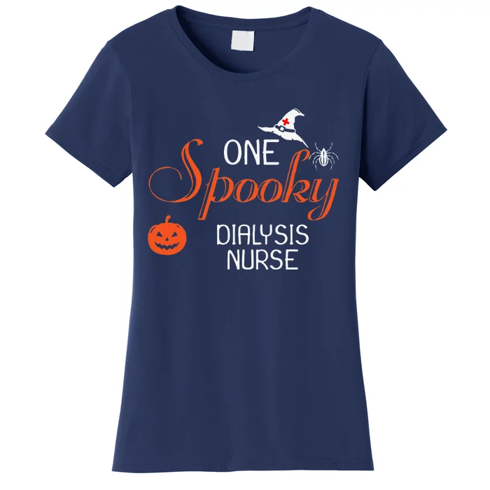 Dialysis Nurse Halloween Funny Spooky Gift Women's T-Shirt