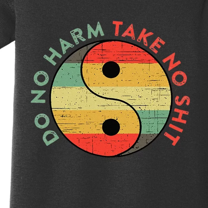 Do No Harm Take No Shit Funny Yin Yang Badass Yoga Teacher Baby Bodysuit