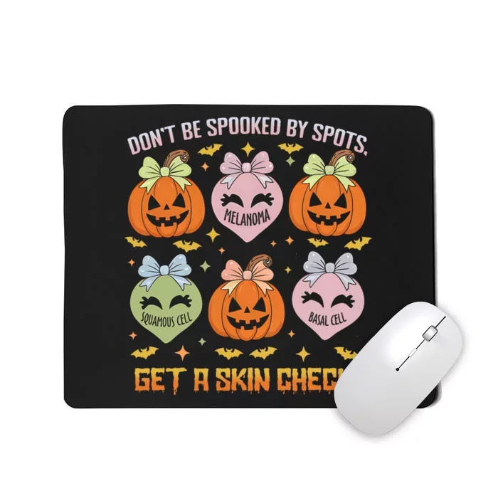 Dermatology Nurse Halloween Get A Skin Check Dermatologist Mousepad