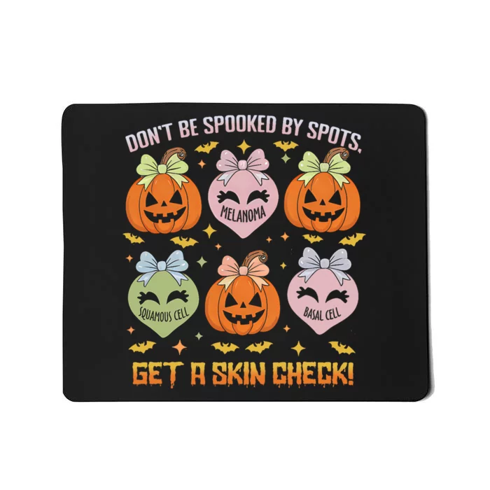 Dermatology Nurse Halloween Get A Skin Check Dermatologist Mousepad