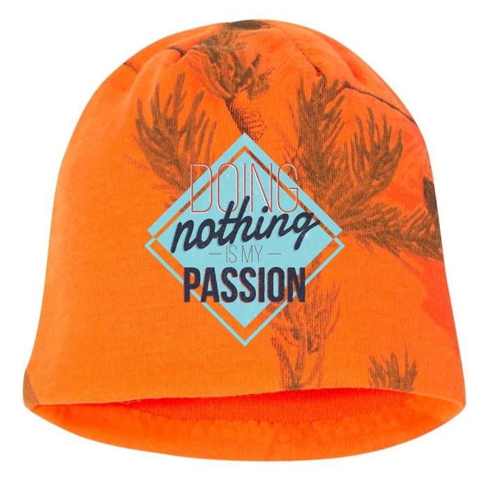 Doing Nothing Is My Passion Funny Kati - Camo Knit Beanie