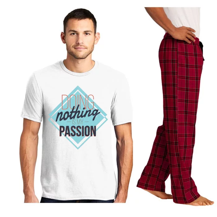 Doing Nothing Is My Passion Funny Pajama Set