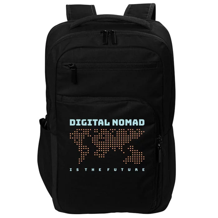 Digital Nomad Is The Future Impact Tech Backpack