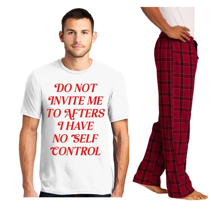 Do Not Invite Me To Afters Pajama Set