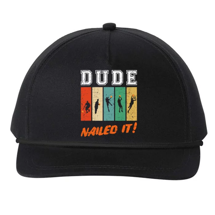 Dude Nailed It Baller Sport Lover Basketball Player Retro Snapback Five-Panel Rope Hat