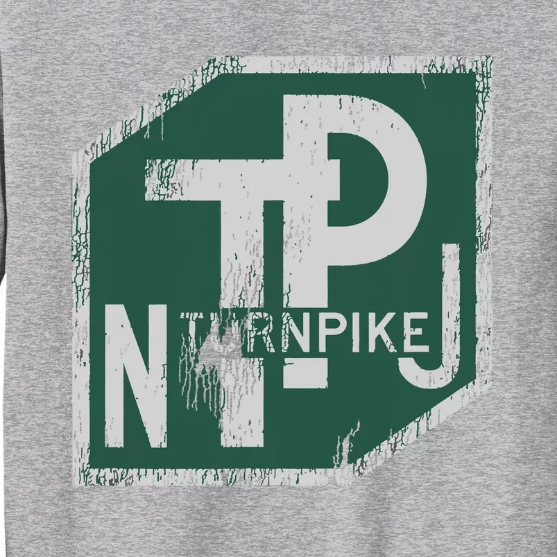 Distressed New Jersey Turnpike State Road Sign Tall Sweatshirt