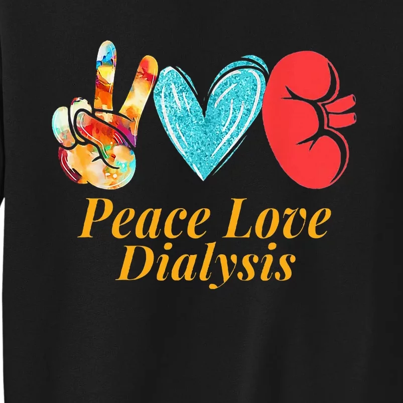 Dialysis Nurse Kidney Transplant Nephrology Sweatshirt