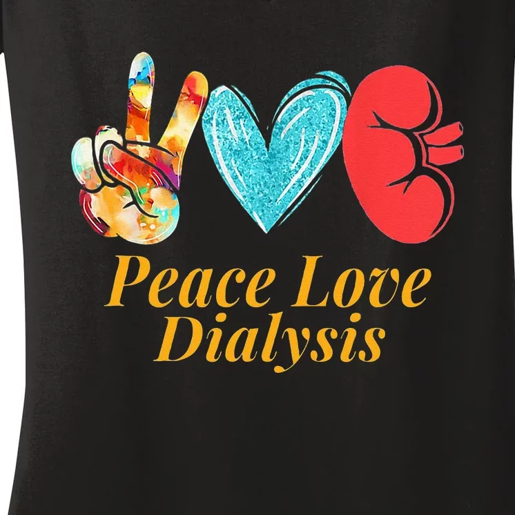 Dialysis Nurse Kidney Transplant Nephrology Women's V-Neck T-Shirt