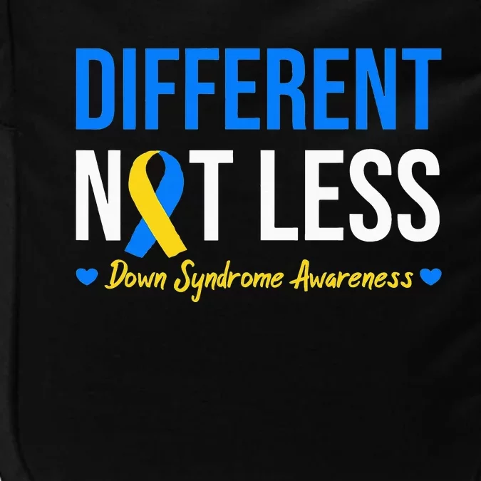 Different Not Less World Down Syndrome Awareness Day Ribbon Impact Tech Backpack