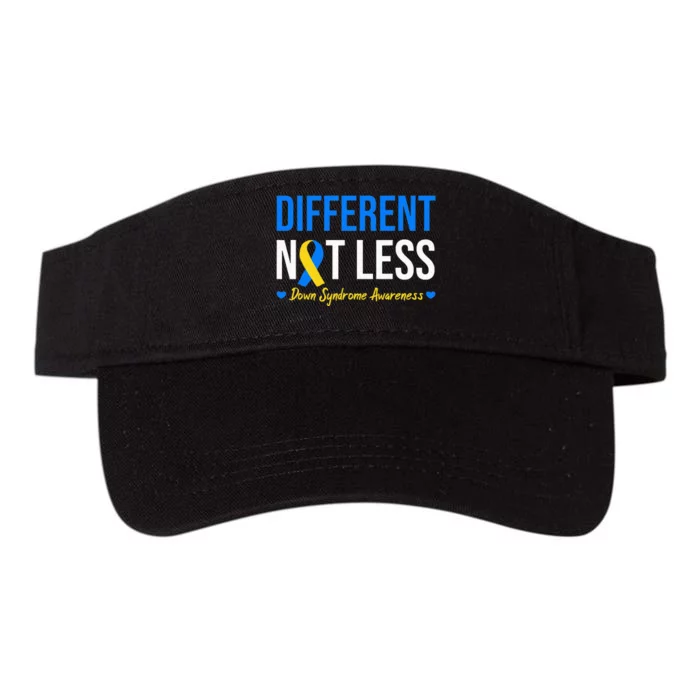 Different Not Less World Down Syndrome Awareness Day Ribbon Valucap Bio-Washed Visor