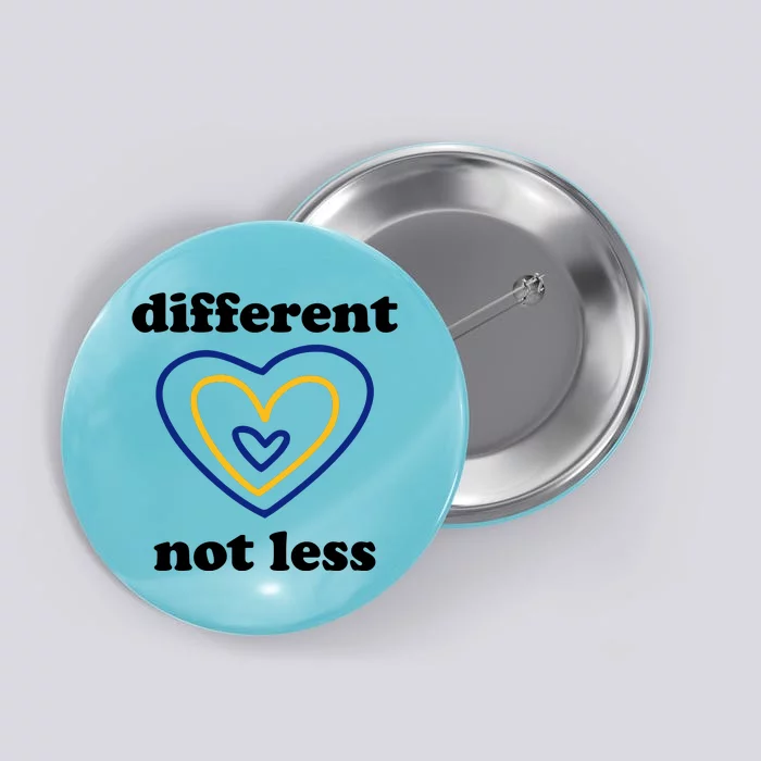 Different Not Less Down Syndrome Awareness Heart Button