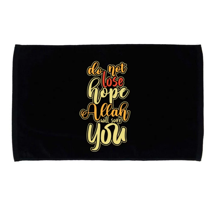 Do Not Lose Hope Allah Will Save You Ramadan Gift Ramadan Kareem Microfiber Hand Towel