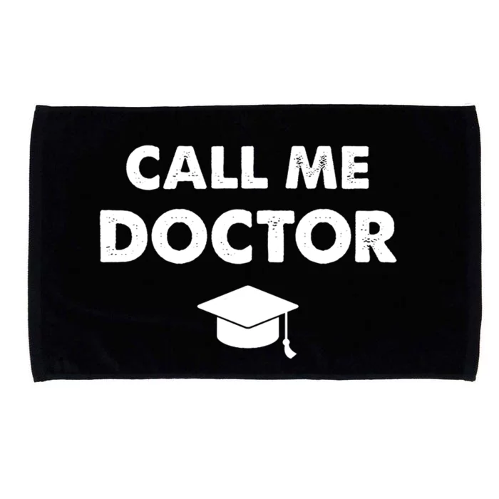 Doctor Nenn Me Doctor Call Me Doctor Funny Gift Microfiber Hand Towel