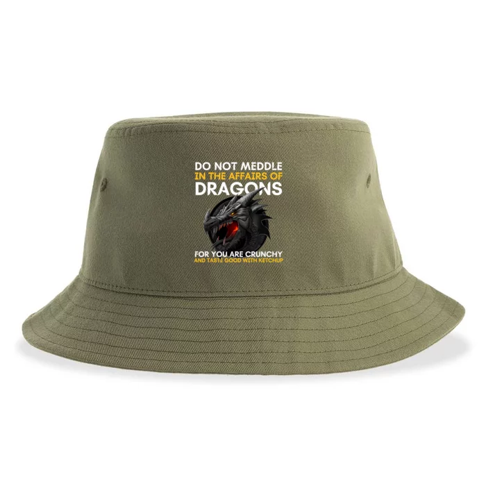 Do Not Meddle In The Affairs Of Dragons For You Are Crunchy Sustainable Bucket Hat