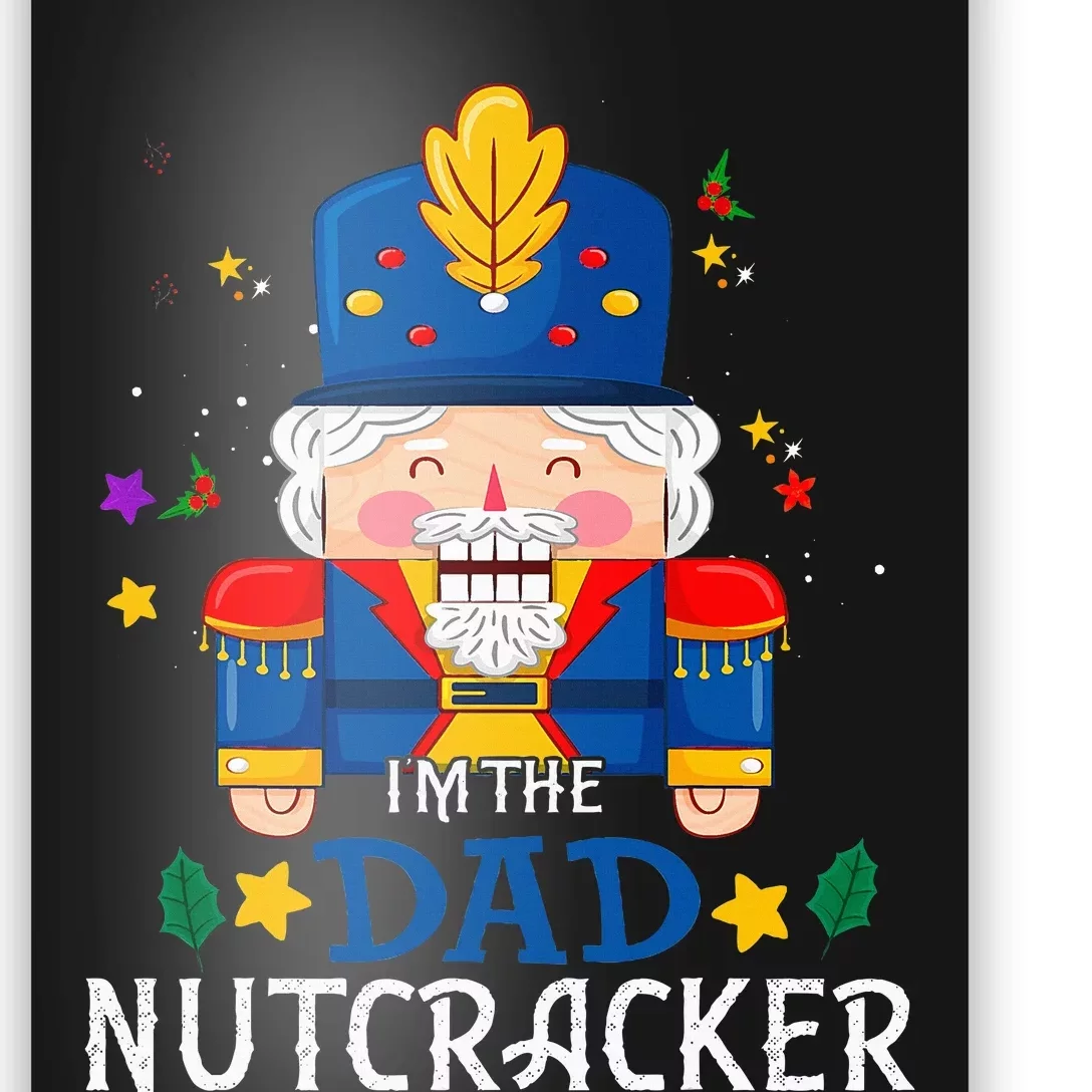 Dad Nutcracker Matching Family Group Christmas Party Pjs Poster