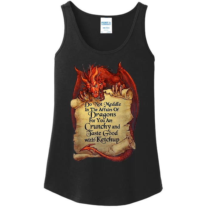 Do Not Meddle In The Affairs Of Dragons For You Are Crunchy Ladies Essential Tank