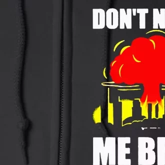 Don’t Nuke Me Bro retro Full Zip Hoodie