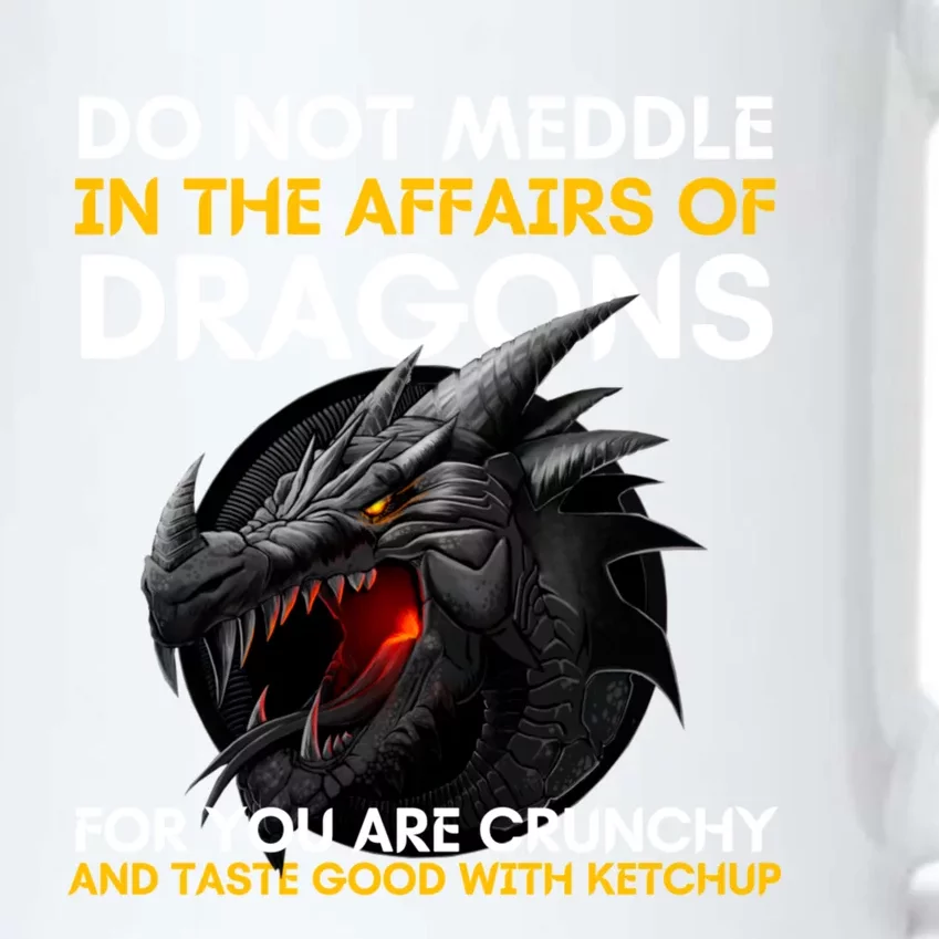 Do Not Meddle In The Affairs Of Dragons For You Are Crunchy Black Color Changing Mug