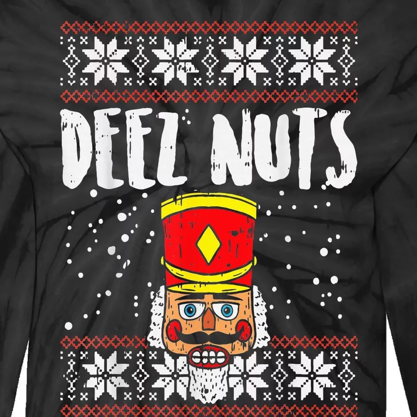 Deez Nuts Nutcracker Funny Ugly Christmas Sweater Meme Gift Tie-Dye Long Sleeve Shirt