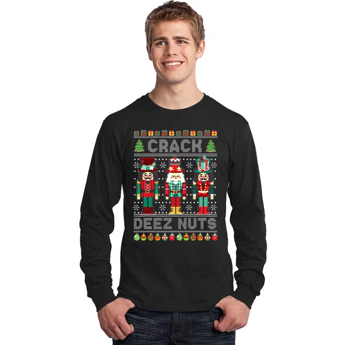 Deez Nuts Nutcracker Funny Ugly Christmas Sweater Xmas Tall Long Sleeve T-Shirt