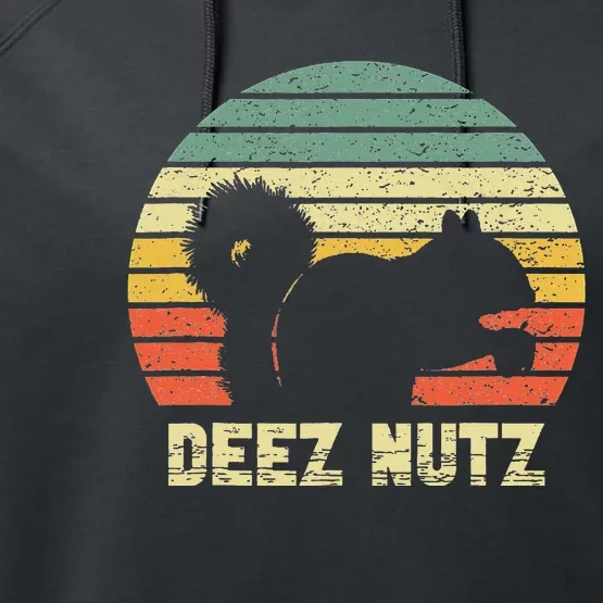 Deez Nuts Nutcracker Squirrel Deez Nutz Deezs Nut Performance Fleece Hoodie