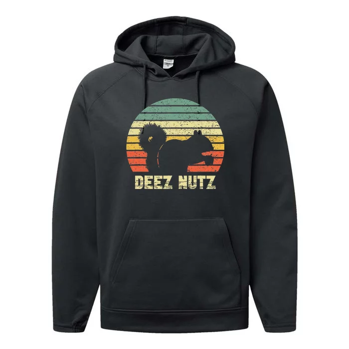 Deez Nuts Nutcracker Squirrel Deez Nutz Deezs Nut Performance Fleece Hoodie