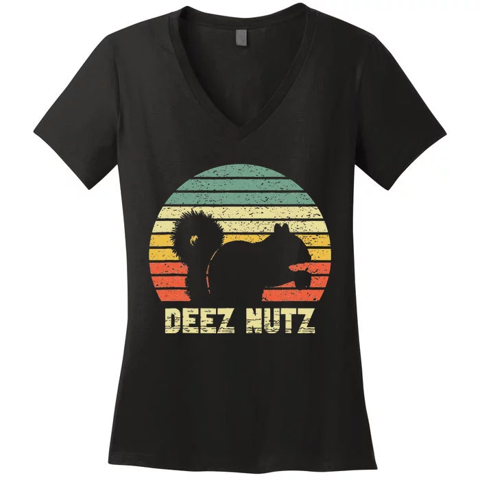 Deez Nuts Nutcracker Squirrel Deez Nutz Deezs Nut Women's V-Neck T-Shirt