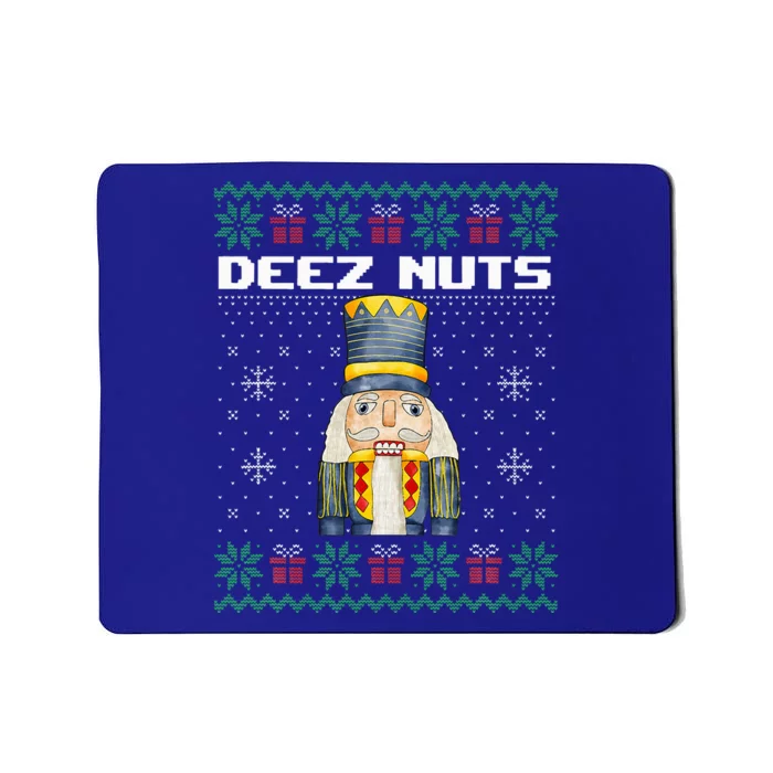 Deez Nuts Nutcracker Funny Ugly Christmas Xmas Gifts Mousepad