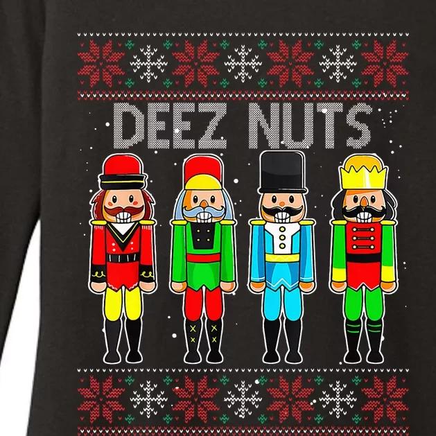 Deez Nuts Nutcracker Ugly Christmas Sweater Funny Xmas Womens CVC Long Sleeve Shirt