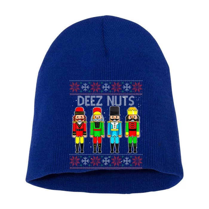 Deez Nuts Nutcracker Ugly Christmas Sweater Funny Xmas Short Acrylic Beanie