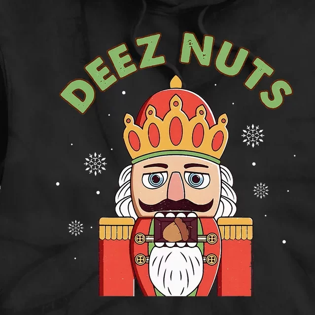 Deez Nuts Nutcracker Nut Christmas Pjs Tie Dye Hoodie