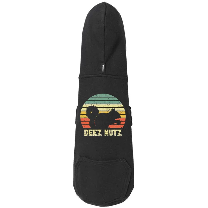 Deez Nuts Nutcracker Squirrel Deez Nutz Deezs Nut Funny Doggie 3-End Fleece Hoodie