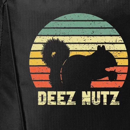 Deez Nuts Nutcracker Squirrel Deez Nutz Deezs Nut Funny City Backpack