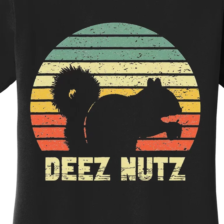 Deez Nuts Nutcracker Squirrel Deez Nutz Deezs Nut Funny Women's T-Shirt