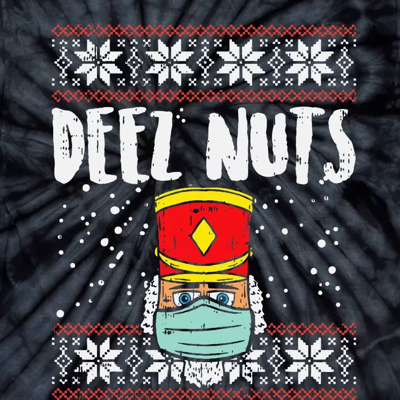 Deez Nuts Nutcracker Face Mask Ugly Xmas Quarantine Tie-Dye T-Shirt