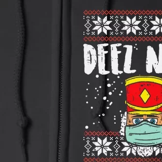 Deez Nuts Nutcracker Face Mask Ugly Xmas Quarantine Full Zip Hoodie