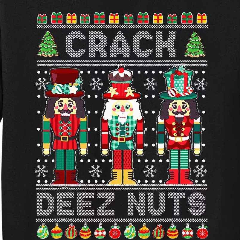 Deez Nuts Nutcracker Funny Ugly Christmas Sweater Xmas Sweatshirt