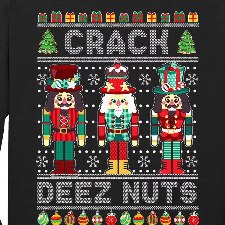 Deez Nuts Nutcracker Funny Ugly Christmas Sweater Xmas Tall Long Sleeve T-Shirt