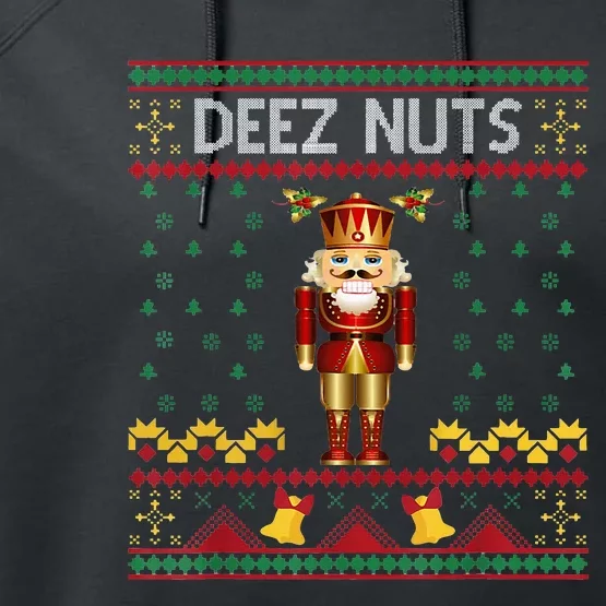 Deez Nuts Nutcracker Ugly Christmas Sweater Performance Fleece Hoodie