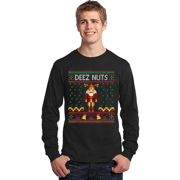 Deez Nuts Nutcracker Ugly Christmas Sweater Tall Long Sleeve T-Shirt