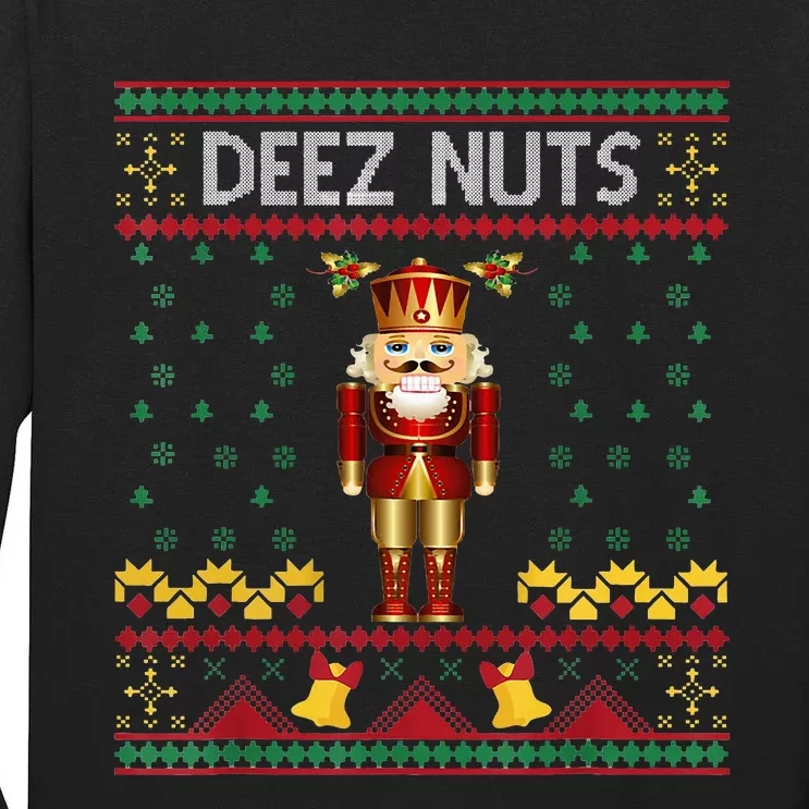 Deez Nuts Nutcracker Ugly Christmas Sweater Tall Long Sleeve T-Shirt