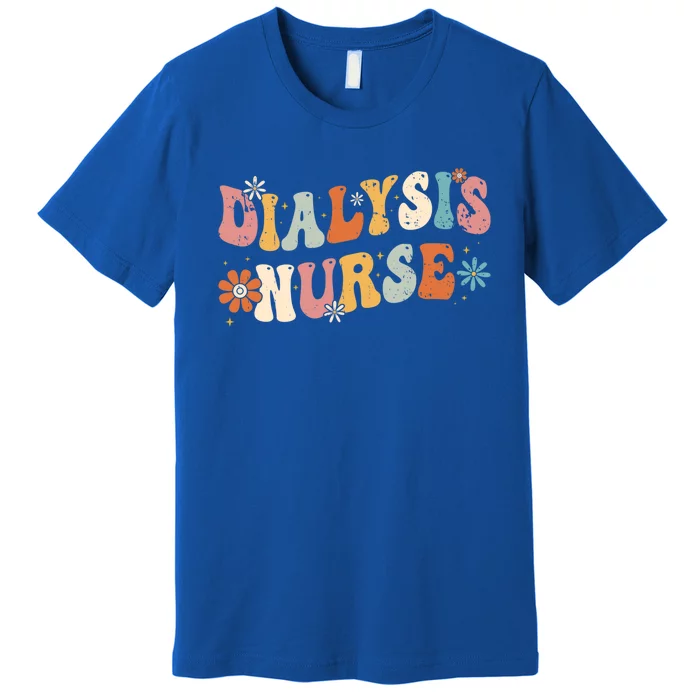 Dialysis Nurse Nephrology Hemodialysis Tech Nurse Gift Premium T-Shirt