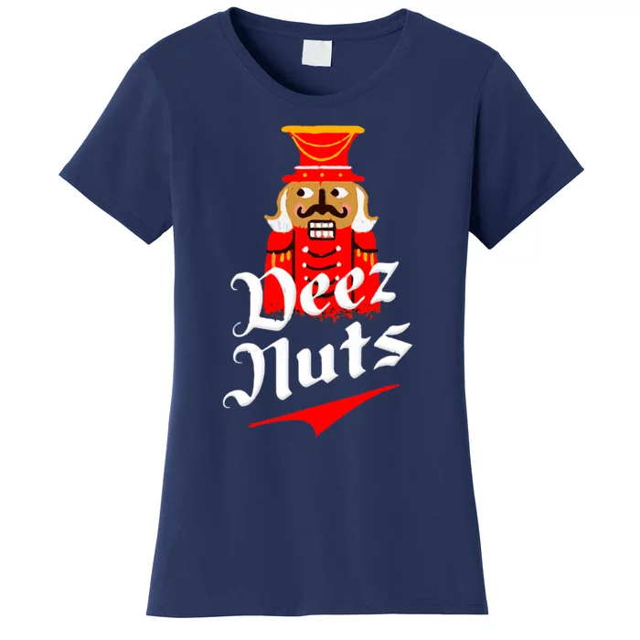 Deez Nuts Nutcracker Shirt Funny Ugly Christmas Xmas Women's T-Shirt